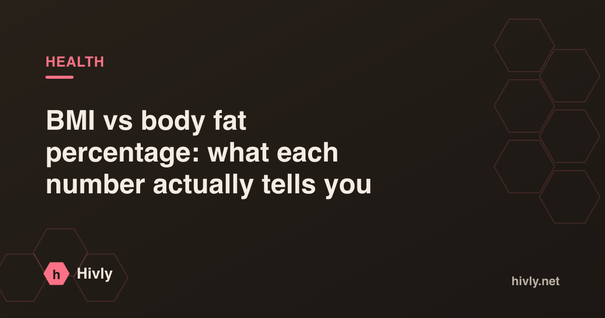 BMI vs body fat percentage: what each number actually tells you