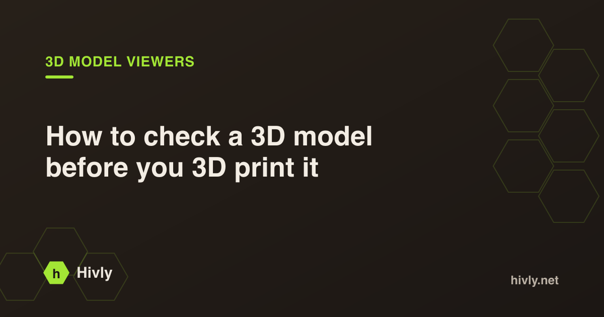 How to check a 3D model before you 3D print it