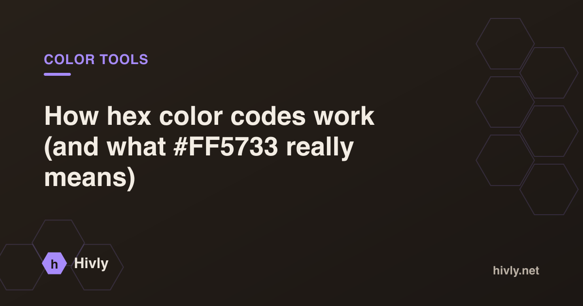 How hex color codes work (and what #FF5733 really means)