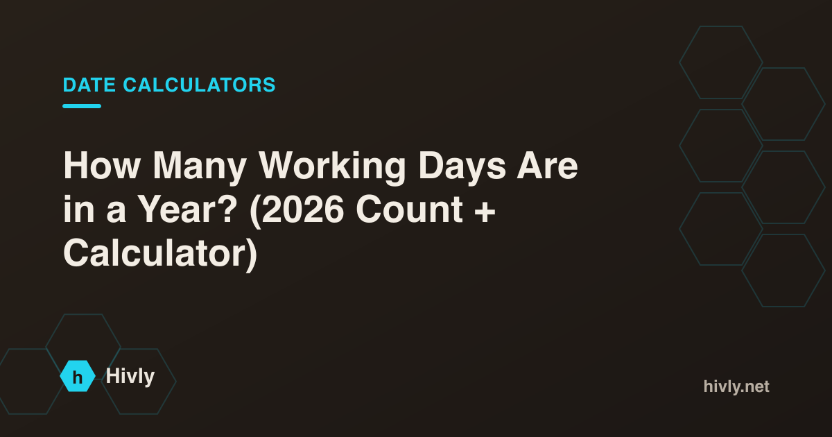 How Many Working Days Are in a Year? (2026 Count + Calculator)