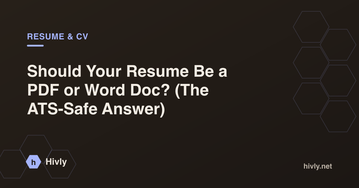 Should Your Resume Be a PDF or Word Doc? (The ATS-Safe Answer)