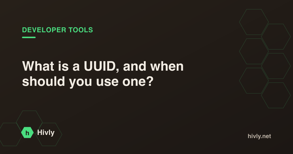 What is a UUID, and when should you use one?